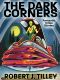 [The Dark Corners 01] • The Dark Corners